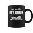 Ask Me About My Book Published Author Writer Graphic Print Coffee Mug