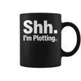 Author Novel Writer Book Lover Quote Shh I'm Plotting Graphic Print Coffee Mug Author Novel Writer Book Lover Quote Shh I'm Plotting Graphic Print Coffee Mug