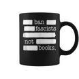 Ban Fascists Not Books Graphic Print Coffee Mug