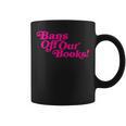 Bans Off Our Books Library Reading Freedom Graphic Print Coffee Mug