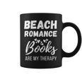 Beach Romance Beach Romance Books Are My Therapy Graphic Print Coffee Mug