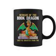 Beware Of The Book Dragon Mythical Creatures Graphic Print Coffee Mug