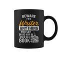 Beware You Say Used In A Book Author Writer Graphic Print Coffee Mug