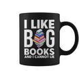 I Like BIG Books & I Cannot Lie Graphic Print Coffee Mug