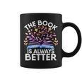 The Book Is Always Better Literature Teacher Reading Graphic Print Coffee Mug The Book Is Always Better Literature Teacher Reading Graphic Print Coffee Mug