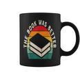 The Book Was Better Book Reading Graphic Print Coffee Mug