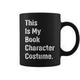 This Is Book Character Costume Easy Lazy DIY Halloween Party Graphic Print Coffee Mug