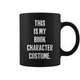 This Is My Book Character Costume For Book Lovers Graphic Print Coffee Mug