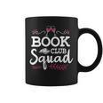 Book Club Squad Reading Group And Wine Drinking Party Graphic Print Coffee Mug