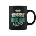 Book Fair Queen Literature School Book Fair Event Graphic Print Coffee Mug