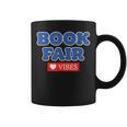 Book Fair Vibes Kids Retro Book Fair Book Lover Graphic Print Coffee Mug Book Fair Vibes Kids Retro Book Fair Book Lover Graphic Print Coffee Mug
