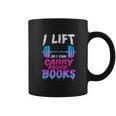 Book Lover Gym Quote I Lift So Can Carry Graphic Print Coffee Mug