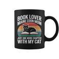 Book Lover Maine Coon Mom Just One More Chapter With My Cat Graphic Print Coffee Mug