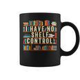 Book Lover I Have No Shelf Control Graphic Print Coffee Mug