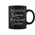 Book Lover Quote A Well Read Woman Is a Dangerous Creature Graphic Print Coffee Mug Book Lover Quote A Well Read Woman Is a Dangerous Creature Graphic Print Coffee Mug
