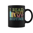 Book Lover I Read Past My Bedtime Bookworm Reader Librarians Graphic Print Coffee Mug Book Lover I Read Past My Bedtime Bookworm Reader Librarians Graphic Print Coffee Mug