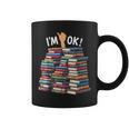 Book Lovers Book Nerd Bookworm I'm Ok Graphic Print Coffee Mug Book Lovers Book Nerd Bookworm I'm Ok Graphic Print Coffee Mug