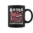 Book Lovers Valentines Day Books Are My Love Language Graphic Print Coffee Mug