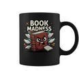 Book Madness Reading Lover School Humor Graphic Print Coffee Mug