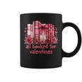 All Booked For Valentines Coquette Bow Book Lover Bookworm Graphic Print Coffee Mug All Booked For Valentines Coquette Bow Book Lover Bookworm Graphic Print Coffee Mug