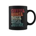 Books Coffee Dogs Social Justice For Men Women Graphic Print Coffee Mug