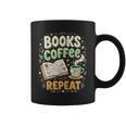 Books Coffee Repeat Book Lover Reader Bookworm Graphic Print Coffee Mug