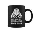 Books Helping Introverts Avoid Conversations Since 1454 Graphic Print Coffee Mug Books Helping Introverts Avoid Conversations Since 1454 Graphic Print Coffee Mug