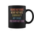 Books Not Bans Heart Not Hate Community Not Chaos Graphic Print Coffee Mug Books Not Bans Heart Not Hate Community Not Chaos Graphic Print Coffee Mug