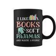 I Like Books Soft Pajamas And Maybe 3 People Book Pajama Graphic Print Coffee Mug I Like Books Soft Pajamas And Maybe 3 People Book Pajama Graphic Print Coffee Mug
