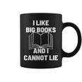 Bookworm Pun I Like Big Books And I Cannot Lie Reading Graphic Print Coffee Mug