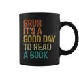 Bruh Its A Good Day To Read A Book Cool Reading Teacher Boys Graphic Print Coffee Mug