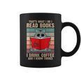 Cat I Read Books I Drink Coffee And I Know Things Book For Men Women Graphic Print Coffee Mug