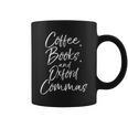 Coffee Books And Oxford Commas Shirt Reading Tee Graphic Print Coffee Mug