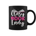 Crazy Book Lady Bookworm Book Lovers Graphic Print Coffee Mug