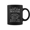 Crime Book Writer Ignore Browsing History I Am An Author Graphic Print Coffee Mug