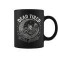 Dead Tired Still Awake Skeleton Moon Reading Graphic Print Coffee Mug Dead Tired Still Awake Skeleton Moon Reading Graphic Print Coffee Mug
