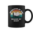 Detective By Day Reader By Night Cool Crime Book Lover Graphic Print Coffee Mug Detective By Day Reader By Night Cool Crime Book Lover Graphic Print Coffee Mug