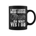 I Don't Always Read Books Bookworm Reading Graphic Print Coffee Mug