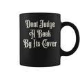 Don’t Judge a Book By Its Cover Tattoo Graphic Print Coffee Mug