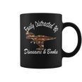Easily Distracted By Dinosaurs And Books Outfits Men Women Graphic Print Coffee Mug Easily Distracted By Dinosaurs And Books Outfits Men Women Graphic Print Coffee Mug