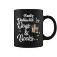 Easily Distracted By Dogs And Books Tee Graphic Print Coffee Mug Easily Distracted By Dogs And Books Tee Graphic Print Coffee Mug