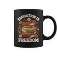 Education Is Freedom History Month Book Black Teacher Graphic Print Coffee Mug Education Is Freedom History Month Book Black Teacher Graphic Print Coffee Mug