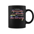 I Enjoy Romantic Strolls Through The Library Book Nerd Graphic Print Coffee Mug I Enjoy Romantic Strolls Through The Library Book Nerd Graphic Print Coffee Mug
