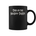 Fantasy Romantasy Book Club Dibs On The Shadow Daddy Graphic Print Coffee Mug