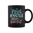 Free Societies Read Freely I Read Banned Books For Men Women Graphic Print Coffee Mug Free Societies Read Freely I Read Banned Books For Men Women Graphic Print Coffee Mug