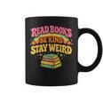 Groovy Read Books Be Kind Stay Weird Bookish Quote Graphic Print Coffee Mug