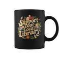 Groovy Support Your Local Library Book Reader Lover Bookworm Graphic Print Coffee Mug