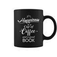Happiness Is Coffee And A Good Book Lover Birthday Graphic Print Coffee Mug Happiness Is Coffee And A Good Book Lover Birthday Graphic Print Coffee Mug