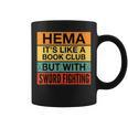 Hema Definition Like A Book Club With Swords Graphic Print Coffee Mug