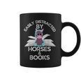 Horse Lovers Easily Distracted By Horses And Books Graphic Print Coffee Mug